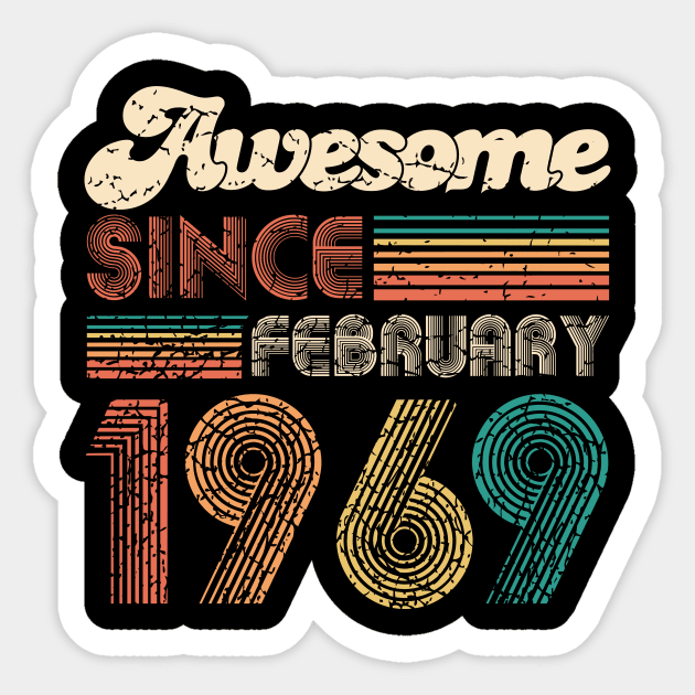 50th Birthday Gift - Vintage February 1969 Women Men Sticker by CheesyB